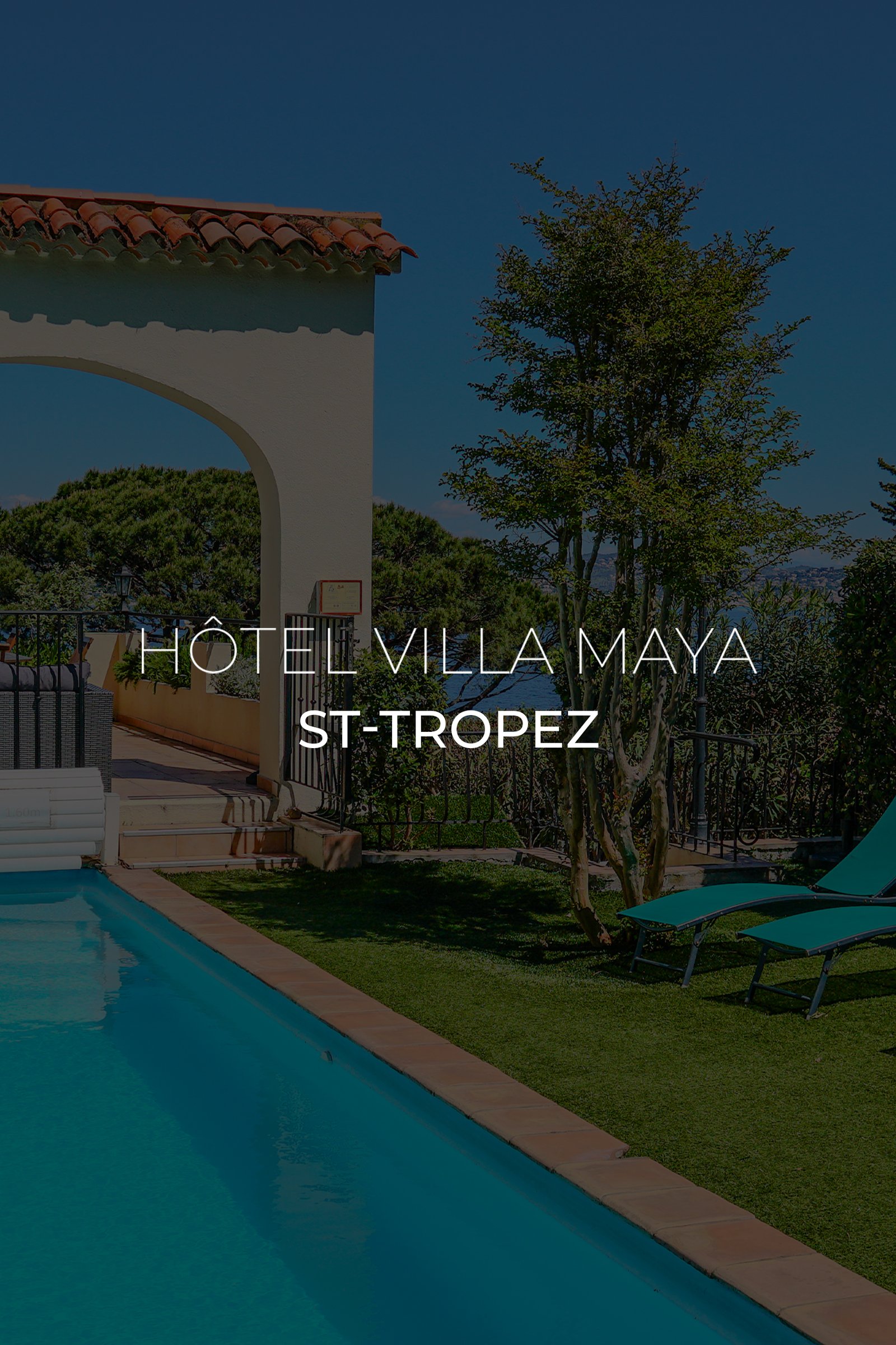Hotel Villa Maya Saint-Tropez