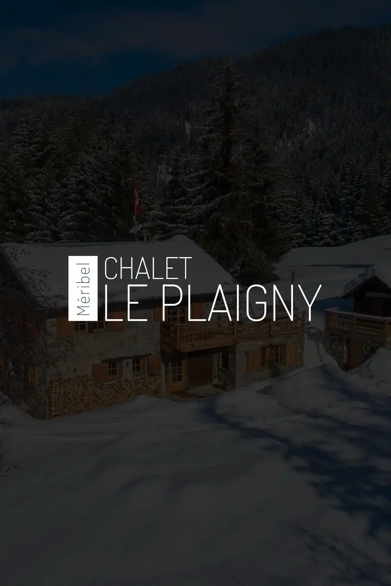 Chalet le Plaigny Méribel